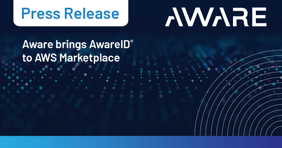 Aware brings AwareID® to AWS Marketplace